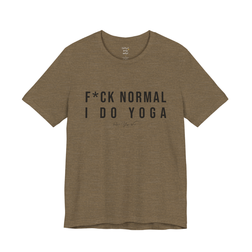 Bold yoga slogan tee in [Heather Olive — Funny Yoga Shirts collection by Ramro Yoga Wear