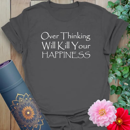 Over Thinking T-Shirt