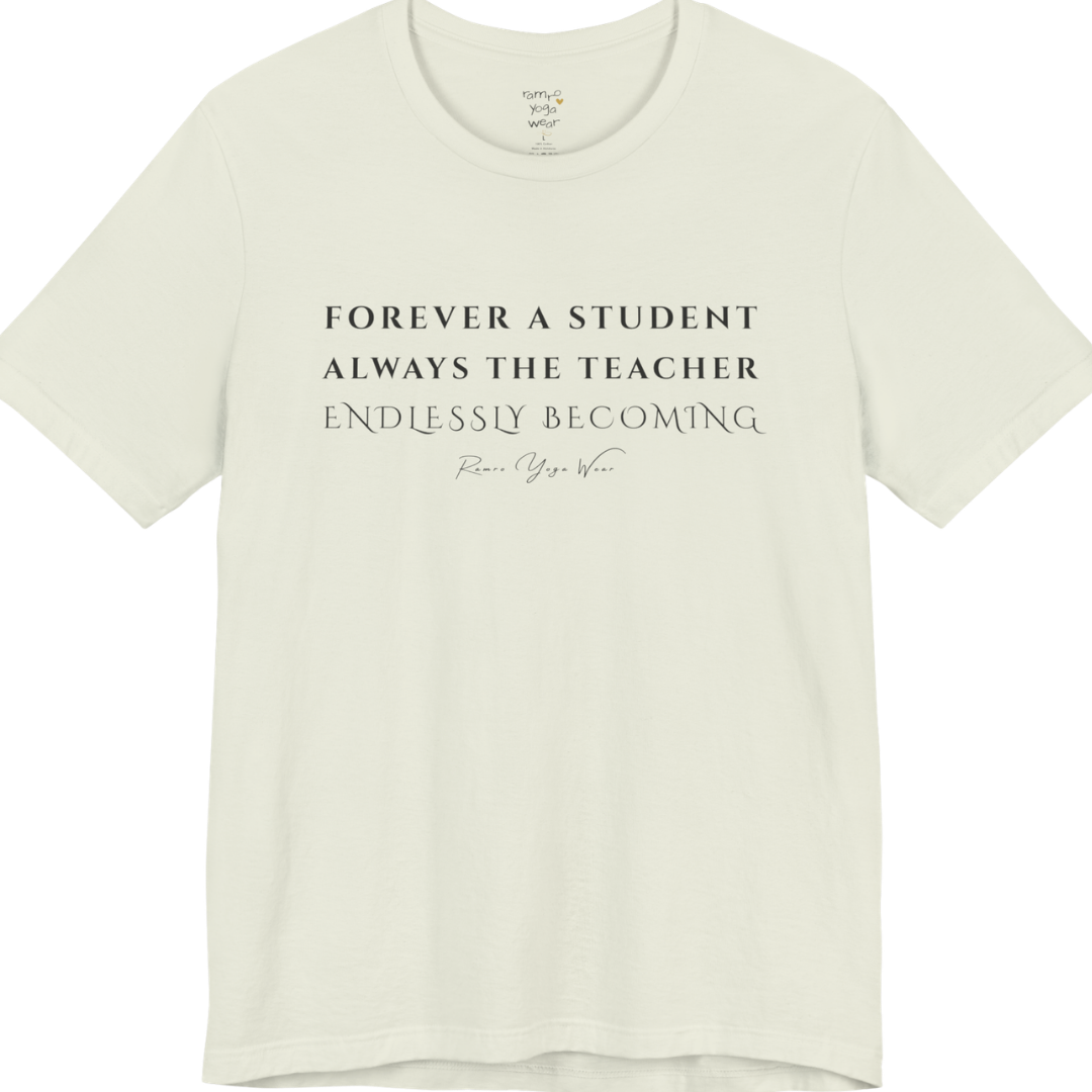 FOREVER A STUDENT ALWAYS THE TEACHER ENDLESSLY BECOMING yoga teacher gift tee flat lay in Citron — Yoga Teacher Gifts collection by Ramro Yoga Wear