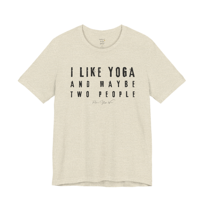 I LIKE YOGA AND MAYBE TWO PEOPLE grunge type tee — Funny Yoga Shirts collection by Ramro Yoga Wear — Heather Prism Natural