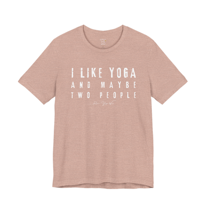 I LIKE YOGA AND MAYBE TWO PEOPLE grunge type tee — Funny Yoga Shirts collection by Ramro Yoga Wear — Heather Prism Peach