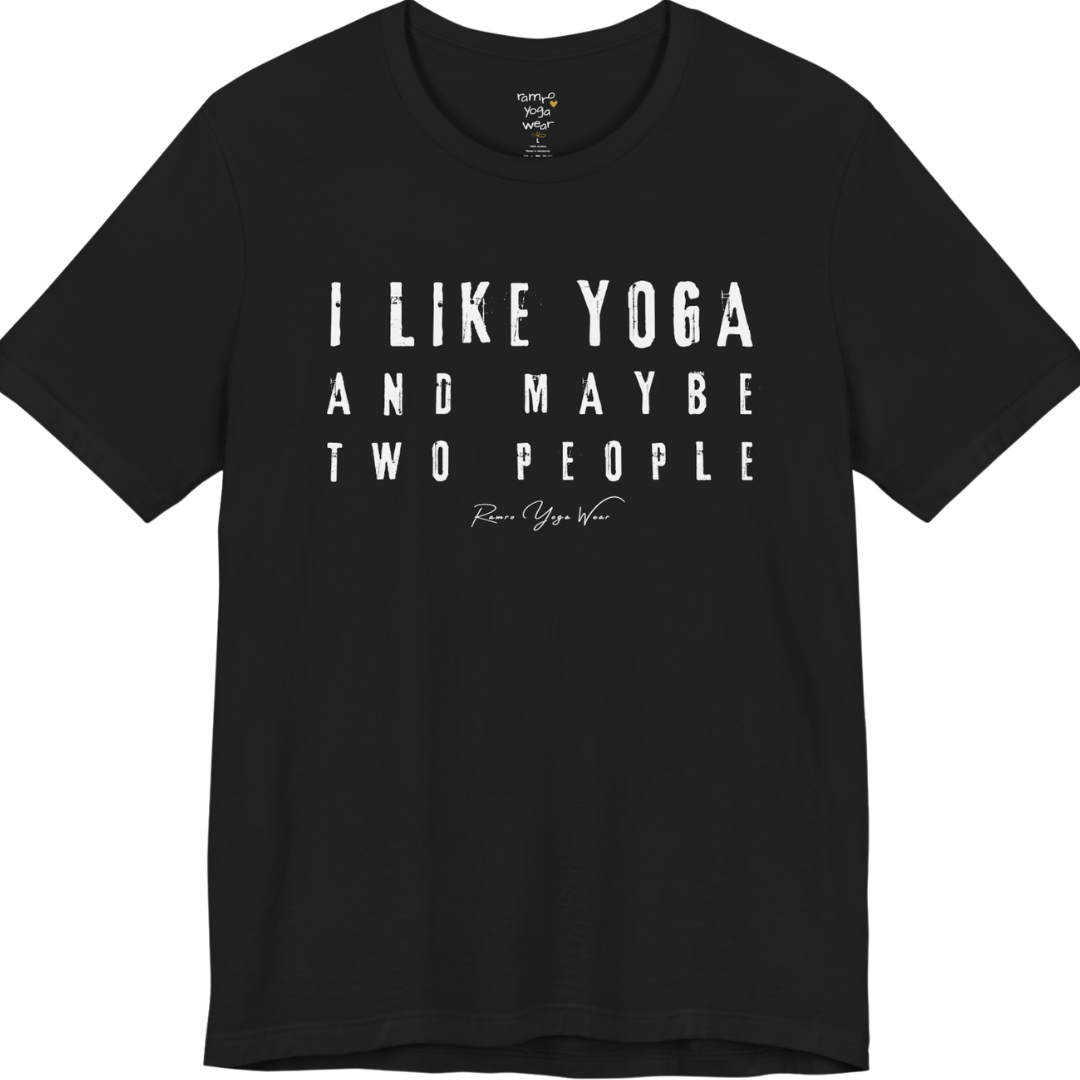 I LIKE YOGA AND MAYBE TWO PEOPLE grunge type tee — Funny Yoga Shirts collection by Ramro Yoga Wear — Black