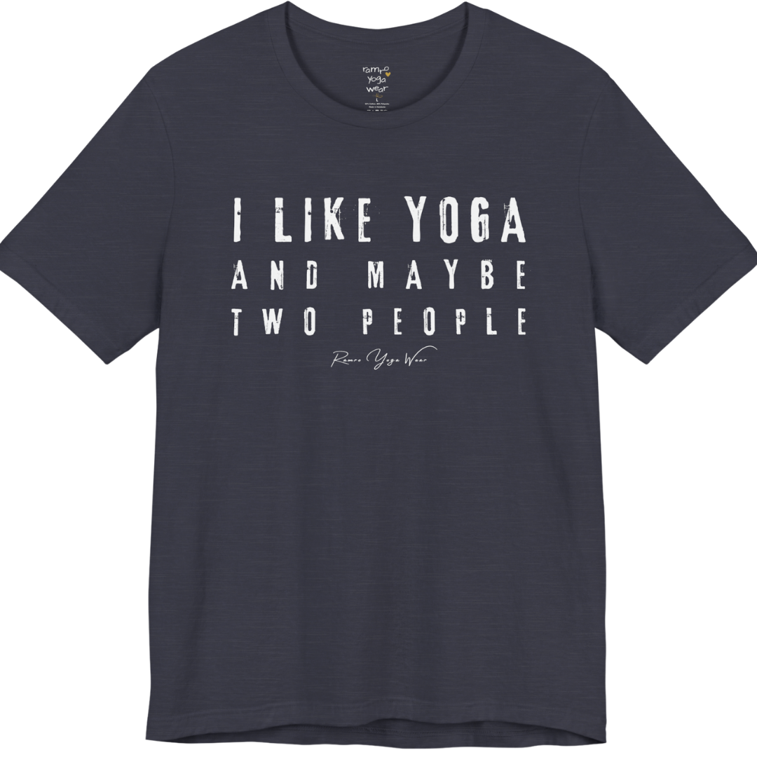 I LIKE YOGA AND MAYBE TWO PEOPLE grunge type tee — Funny Yoga Shirts collection by Ramro Yoga Wear — Heather Midnight Navy