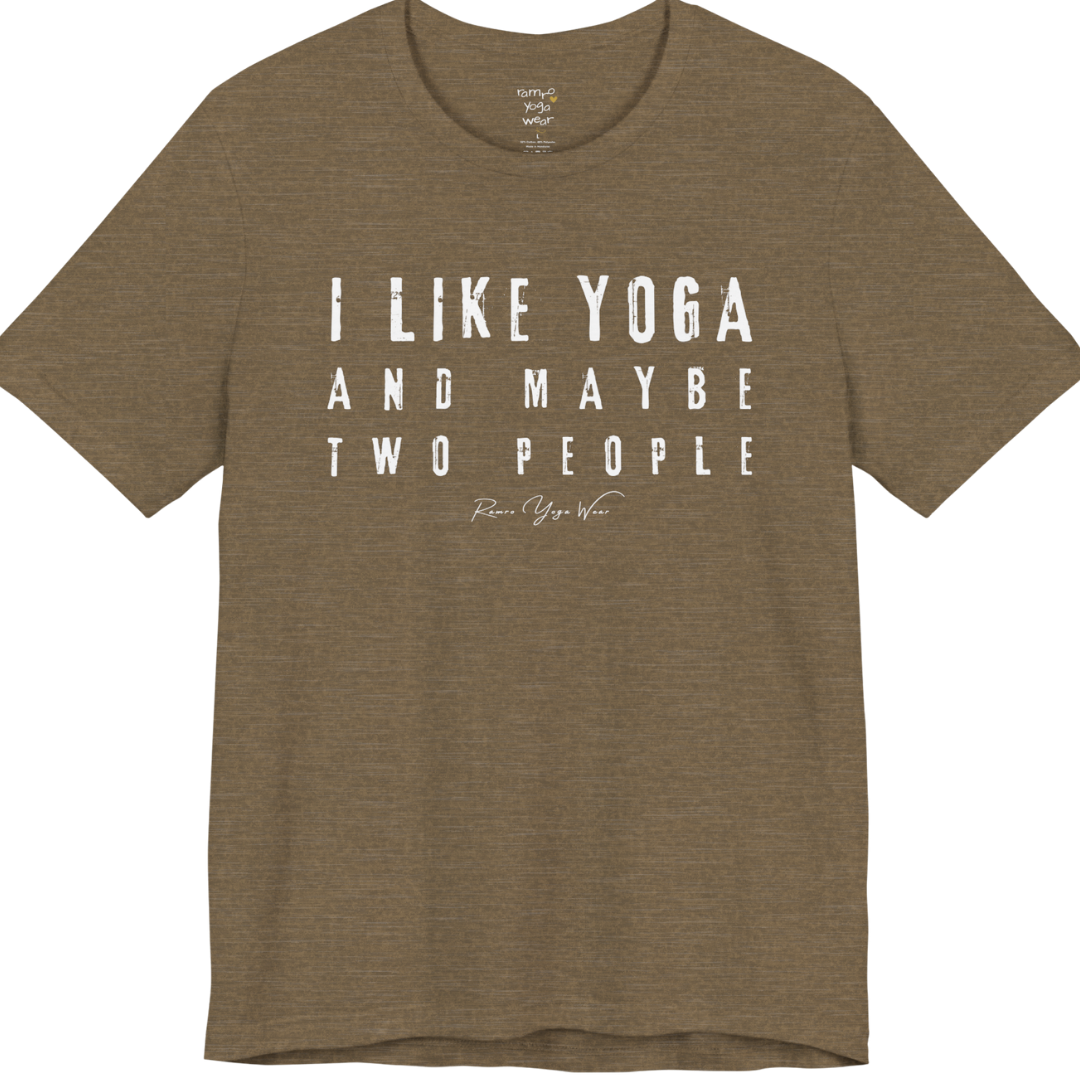 I LIKE YOGA AND MAYBE TWO PEOPLE grunge type tee — Funny Yoga Shirts collection by Ramro Yoga Wear — Heather Olive