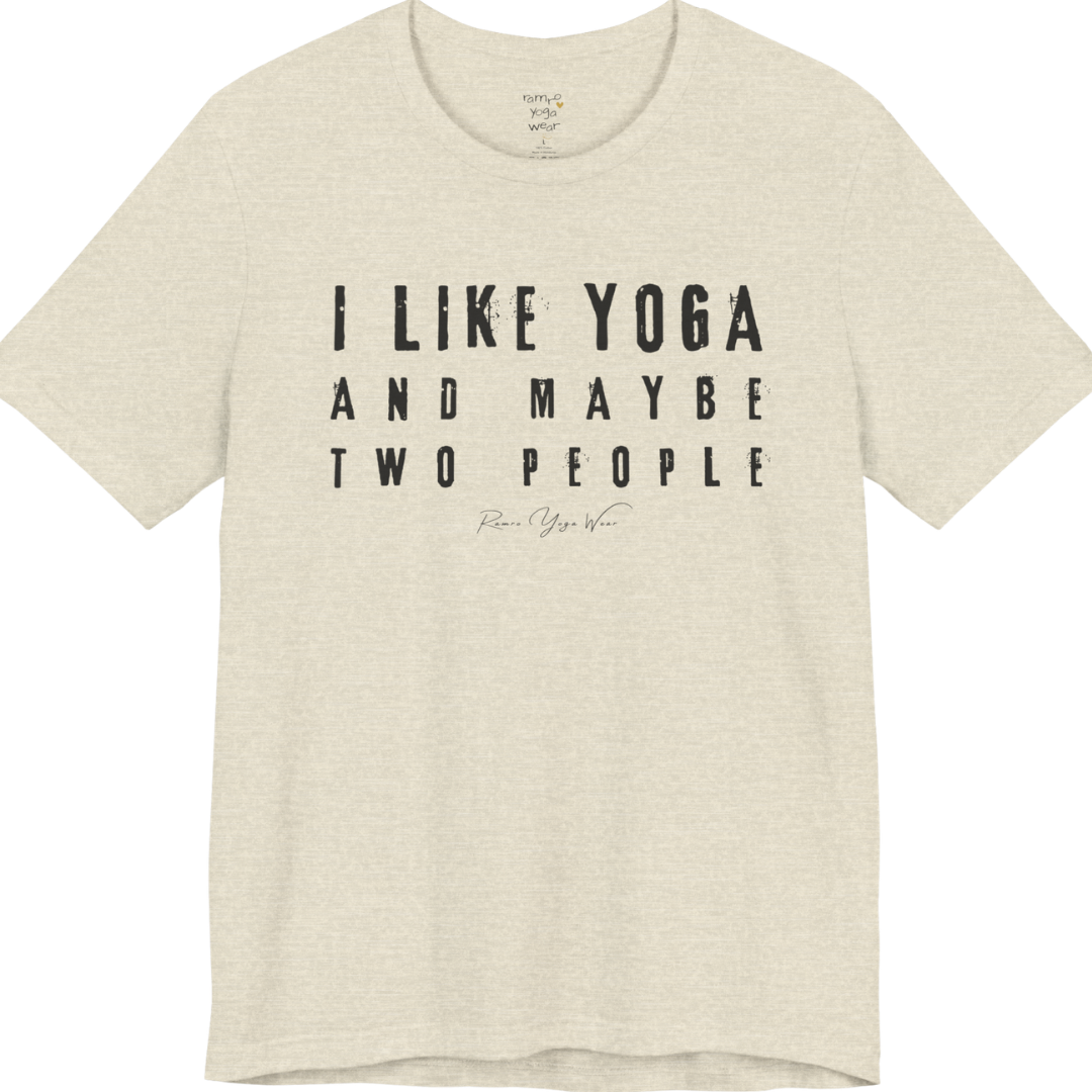 I LIKE YOGA AND MAYBE TWO PEOPLE grunge type tee — Funny Yoga Shirts collection by Ramro Yoga Wear — Heather Prism Natural