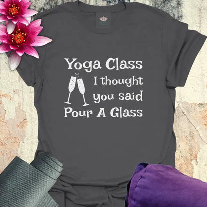 Pour A Glass T-Shirt