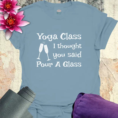 Pour A Glass T-Shirt