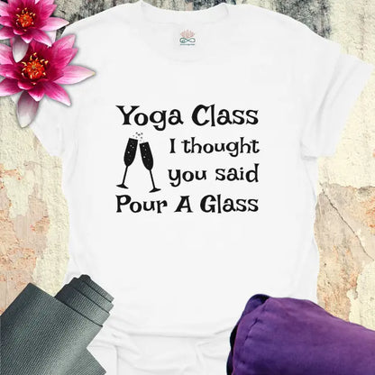 Pour A Glass T-Shirt