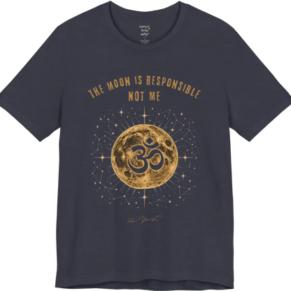 A short sleeved teed with a design of a Full moon with gold constellation detail and a negative-space Om cutout, "The Moon Is Responsible, Not Me" design — Funny Yoga Shirts collection by Ramro Yoga Wear and in Heather Midnight Navy