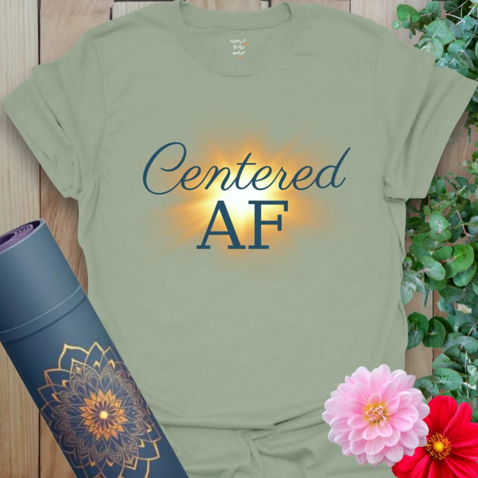 Sage Centered AF T-Shirt with calm-toned lettering and sun-inspired center. Soft cotton blend ideal for breathwork, balance, and movement.