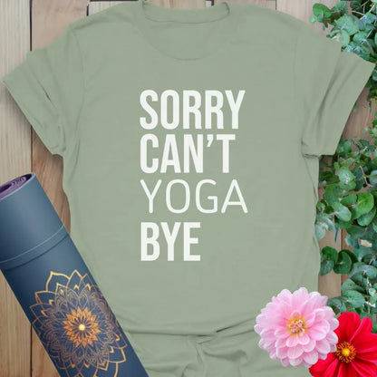 Calm sage green yoga t-shirt featuring clean, bold yoga quote design for lighthearted mindfulness and conscious boundary setting.