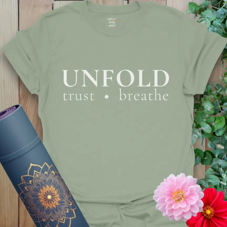 Sage Unfold T-Shirt in an earthy, serene tone with a peaceful mantra perfect for grounding and slow living. Perfect Street Style Yoga Wear.