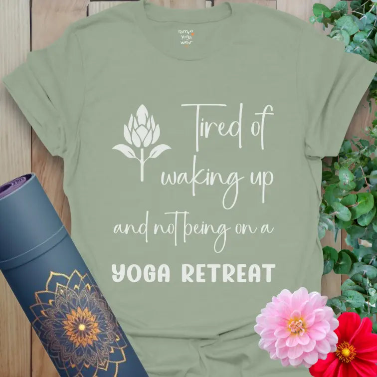 Sage Yoga Retreat T-Shirt with humorous yoga retreat message and lotus illustration. Soft mindful aesthetic.