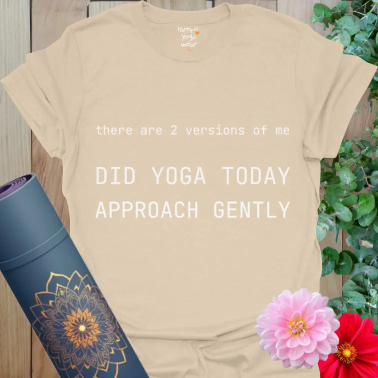 Sand yoga T-shirt with minimalist text reading “Did yoga today, approach gently” in a clean street-style layout.