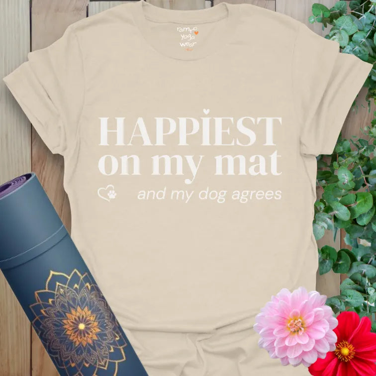 Sand Happiest Dog T-Shirt with clean white text that reads “Happiest on my mat and my dog agrees,” minimalist yoga dog lover tee.