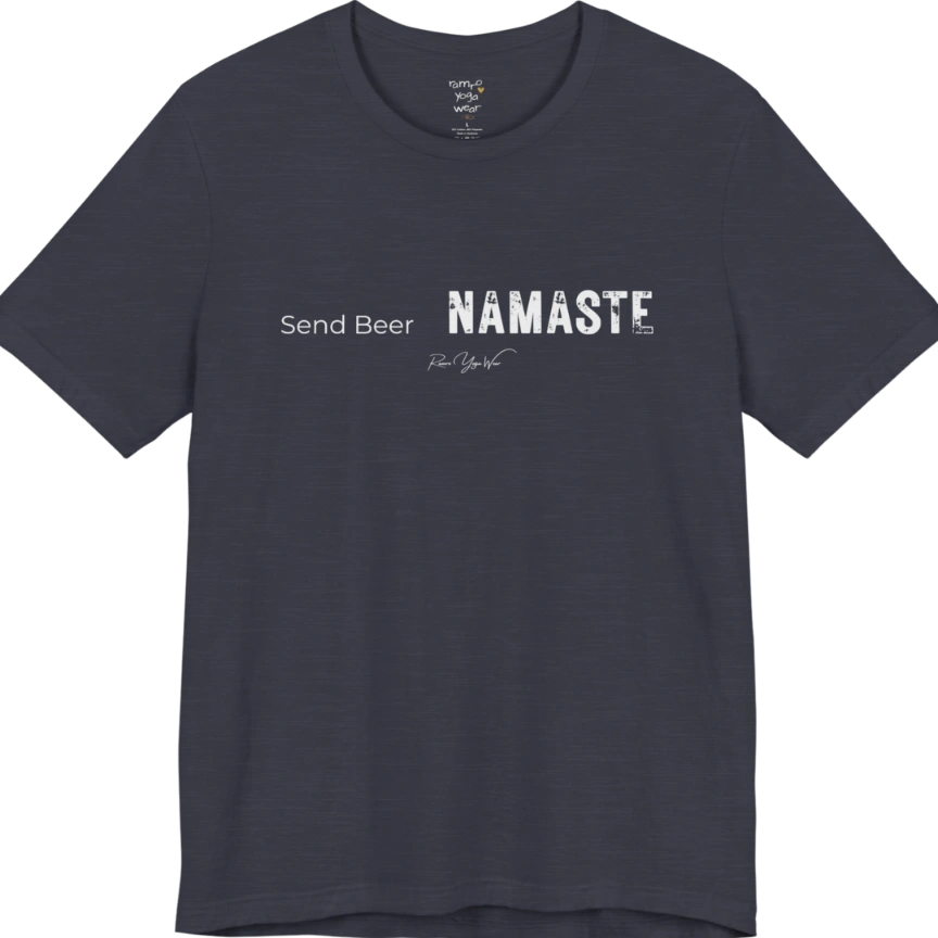 "Send Beer" in small script, followed by a  bold "NAMASTE" lettering. Send Beer T-Shirt flat lay is a Bella+Canvas 3001 and the color is Heather Midnight Navy.