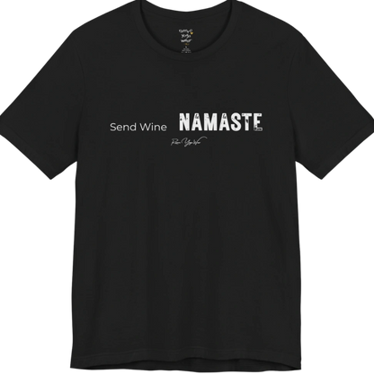Send Wine T-Shirt flat lay — "Send Wine Namaste" typographic graphic tee by Ramro Yoga Wear in Black.