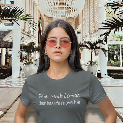 She Meditates T-Shirt