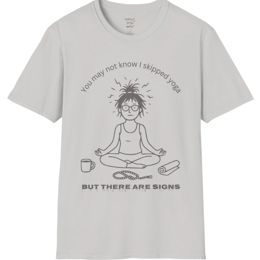Short sleeve tee with an illustration of a person in a meditation pose with swirling thoughts above, mug and mat beside them, “but there are signs” design — The Vault collection by Ramro Yoga Wear — Ice Grey