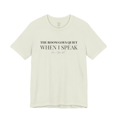 THE ROOM GOES QUIET WHEN I SPEAK yoga teacher gift tee flat lay in Citron — Yoga Teacher Gifts collection by Ramro Yoga Wear