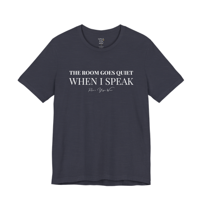 THE ROOM GOES QUIET WHEN I SPEAK yoga teacher gift tee flat lay in Heather Midnight Navy — Yoga Teacher Gifts collection by Ramro Yoga Wear