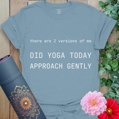Stone blue yoga T-shirt with clean editorial text saying “Did yoga today, approach gently.”