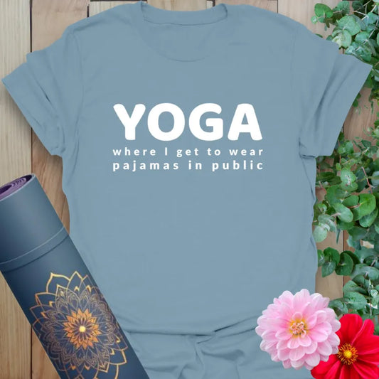 Muted stone blue yoga t-shirt featuring funny "Yoga: pajamas in public" design for playful, relaxed, soulful living.