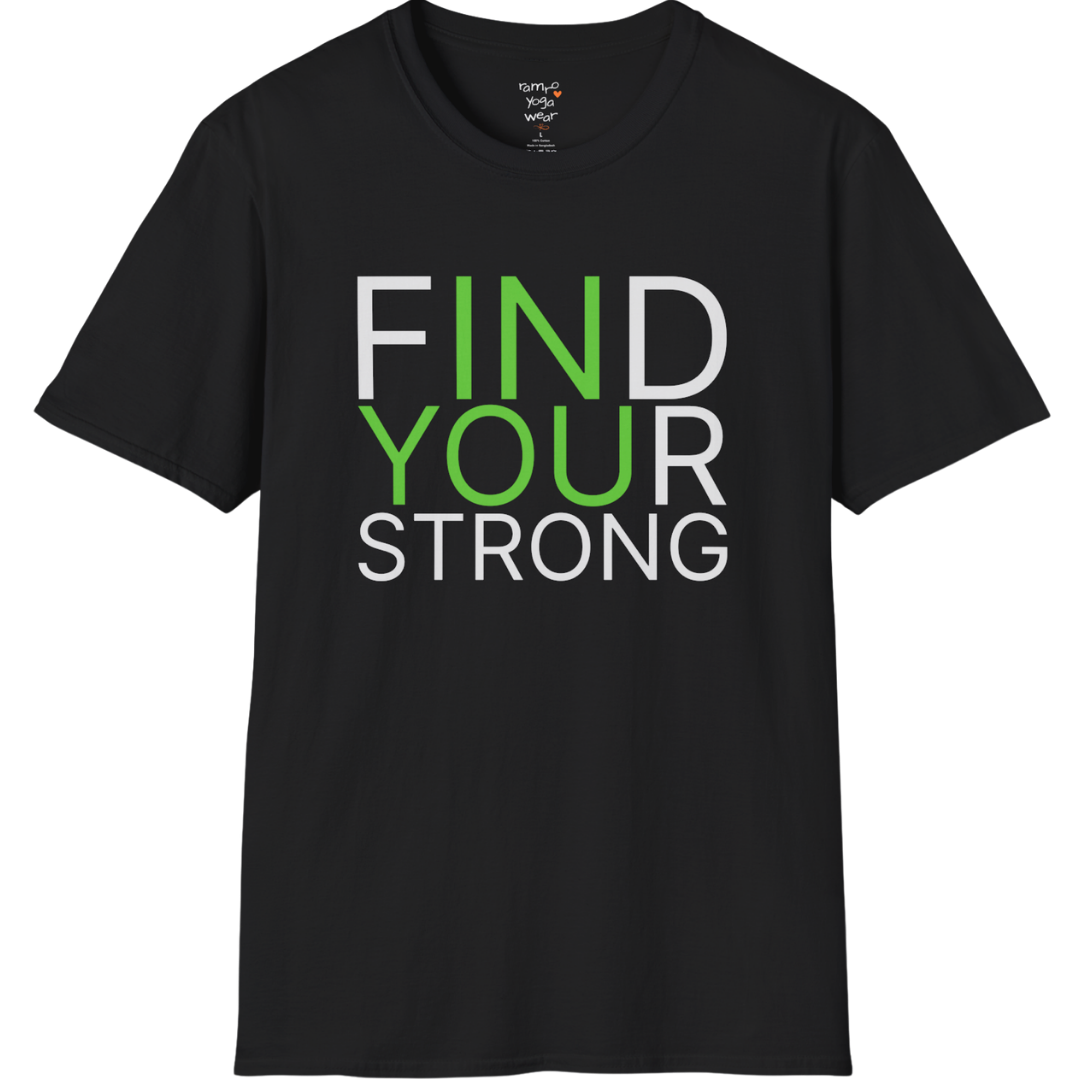 "Find Your Strong" typography design on Black tee — The Vault collection by Ramro Yoga Wear