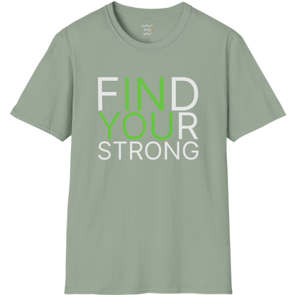 "Find Your Strong" typography design on Sage tee — The Vault collection by Ramro Yoga Wear