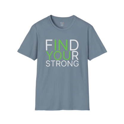 "Find Your Strong" typography design on Stone Blue tee — The Vault collection by Ramro Yoga Wear
