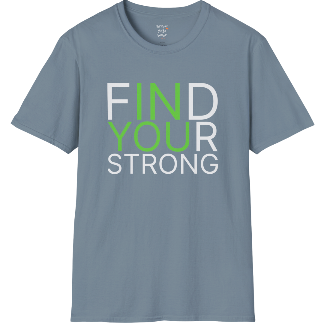 "Find Your Strong" typography design on Stone Blue tee — The Vault collection by Ramro Yoga Wear