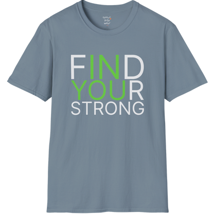 "Find Your Strong" typography design on Stone Blue tee — The Vault collection by Ramro Yoga Wear