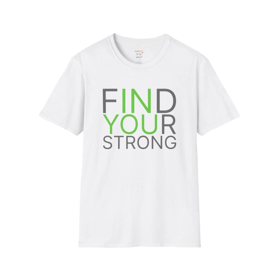 "Find Your Strong" typography design on White tee — The Vault collection by Ramro Yoga Wear