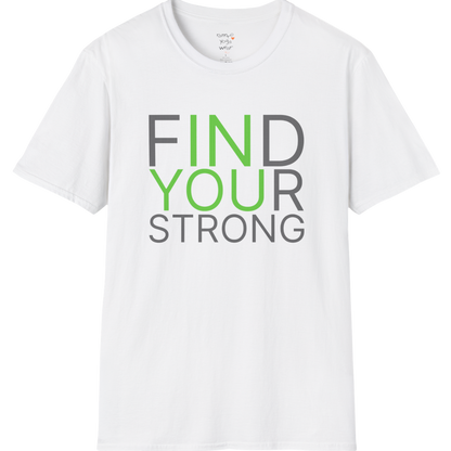 "Find Your Strong" typography design on White tee — The Vault collection by Ramro Yoga Wear