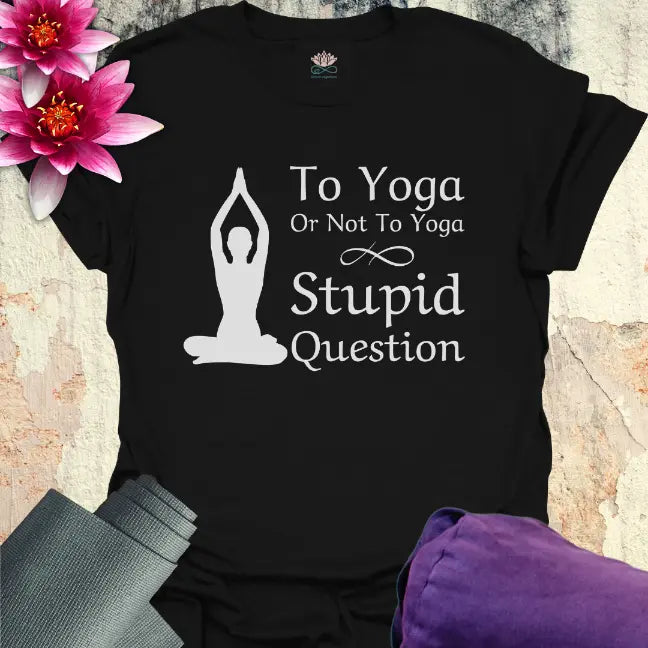 Stupid Question T-Shirt