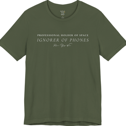 PROFESSIONAL HOLDER OF SPACE IGNORER OF PHONES yoga teacher gift tee flat lay in Military Green — Yoga Teacher Gifts collection by Ramro Yoga Wear