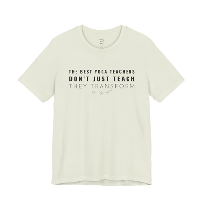 THE BEST YOGA TEACHERS DON'T JUST TEACH THEY TRANSFORM yoga teacher gift tee flat lay in Citron — Yoga Teacher Gifts collection by Ramro Yoga Wear