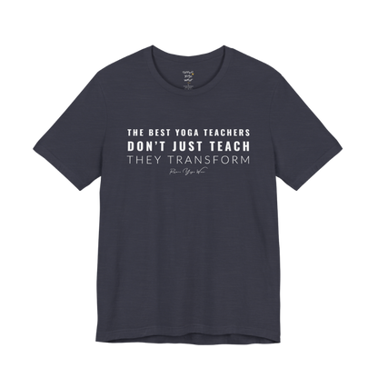 THE BEST YOGA TEACHERS DON'T JUST TEACH THEY TRANSFORM yoga teacher gift tee flat lay in Heather Midnight Navy — Yoga Teacher Gifts collection by Ramro Yoga Wear