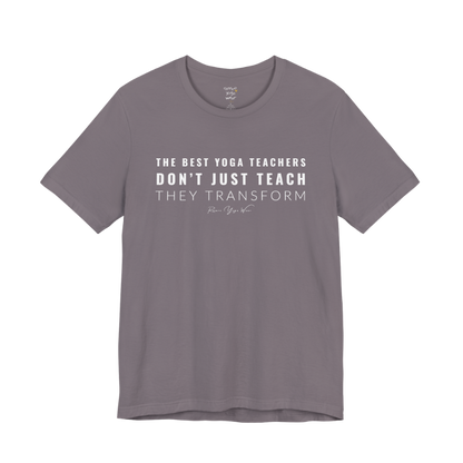 THE BEST YOGA TEACHERS DON'T JUST TEACH THEY TRANSFORM yoga teacher gift tee flat lay in Storm — Yoga Teacher Gifts collection by Ramro Yoga Wear