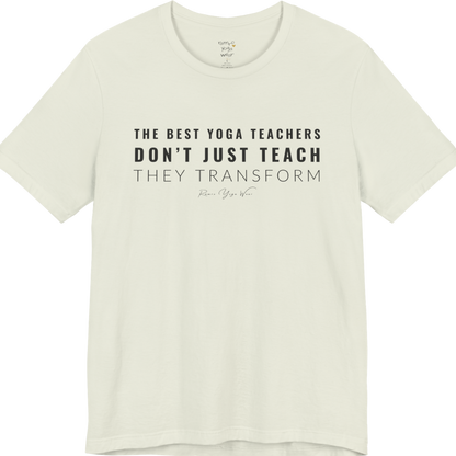 THE BEST YOGA TEACHERS DON'T JUST TEACH THEY TRANSFORM yoga teacher gift tee flat lay in Citron — Yoga Teacher Gifts collection by Ramro Yoga Wear