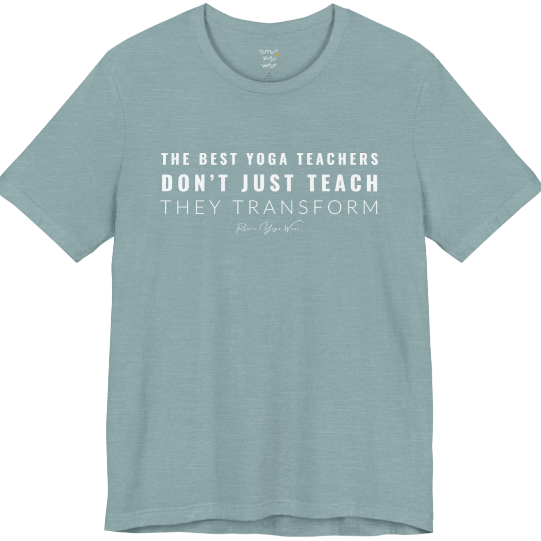 THE BEST YOGA TEACHERS DON'T JUST TEACH THEY TRANSFORM yoga teacher gift tee flat lay in Heather Blue Lagoon — Yoga Teacher Gifts collection by Ramro Yoga Wear