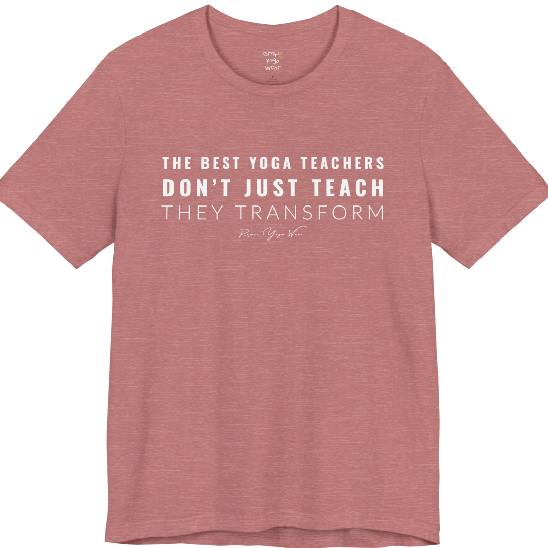 THE BEST YOGA TEACHERS DON'T JUST TEACH THEY TRANSFORM yoga teacher gift tee flat lay in Heather Mauve — Yoga Teacher Gifts collection by Ramro Yoga Wear