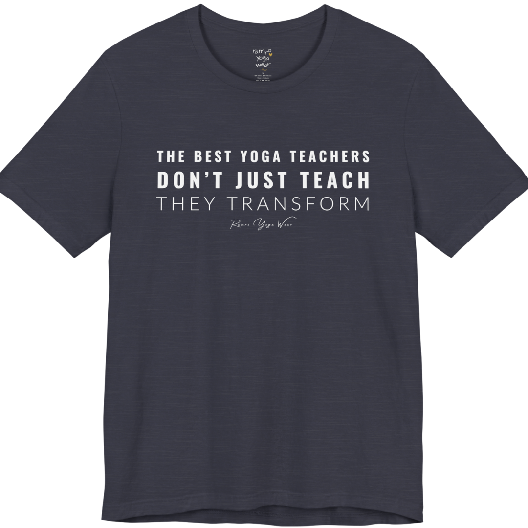 THE BEST YOGA TEACHERS DON'T JUST TEACH THEY TRANSFORM yoga teacher gift tee flat lay in Heather Midnight Navy — Yoga Teacher Gifts collection by Ramro Yoga Wear