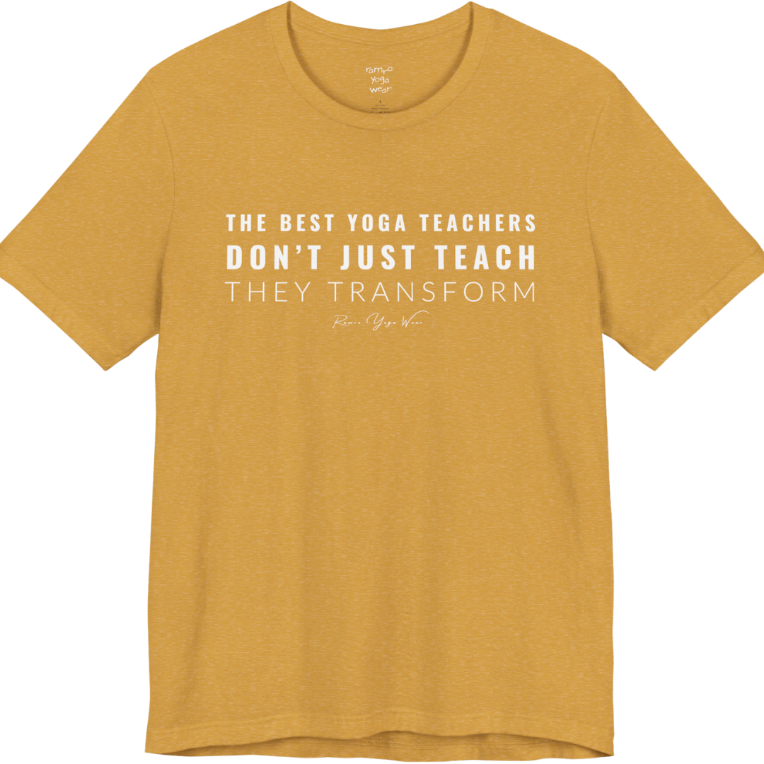 THE BEST YOGA TEACHERS DON'T JUST TEACH THEY TRANSFORM yoga teacher gift tee flat lay in Heather Mustard — Yoga Teacher Gifts collection by Ramro Yoga Wear