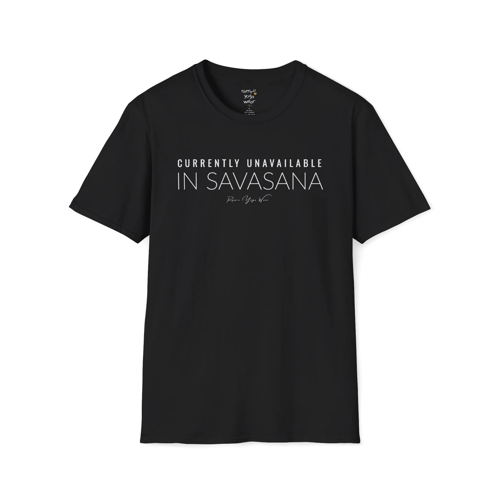 "Currently Unavailable, In Savasana" minimal text design — The Vault collection by Ramro Yoga Wear — Black