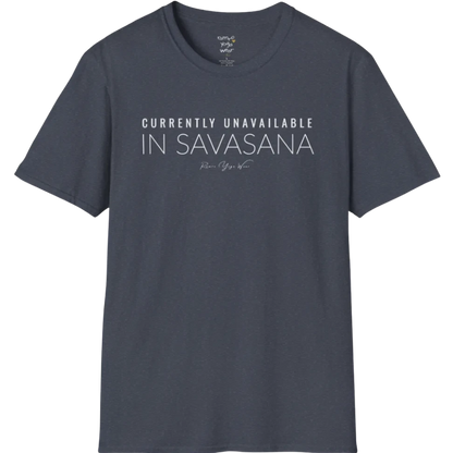 "Currently Unavailable, In Savasana" minimal text design — The Vault collection by Ramro Yoga Wear — Heather Navy