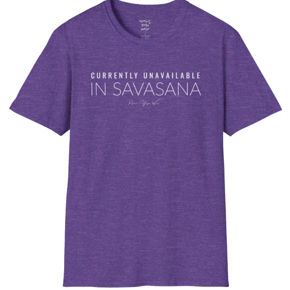 "Currently Unavailable, In Savasana" minimal text design — The Vault collection by Ramro Yoga Wear — Heather Purple
