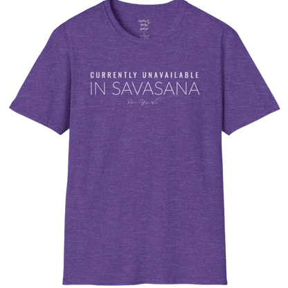 "Currently Unavailable, In Savasana" minimal text design — The Vault collection by Ramro Yoga Wear — Heather Purple