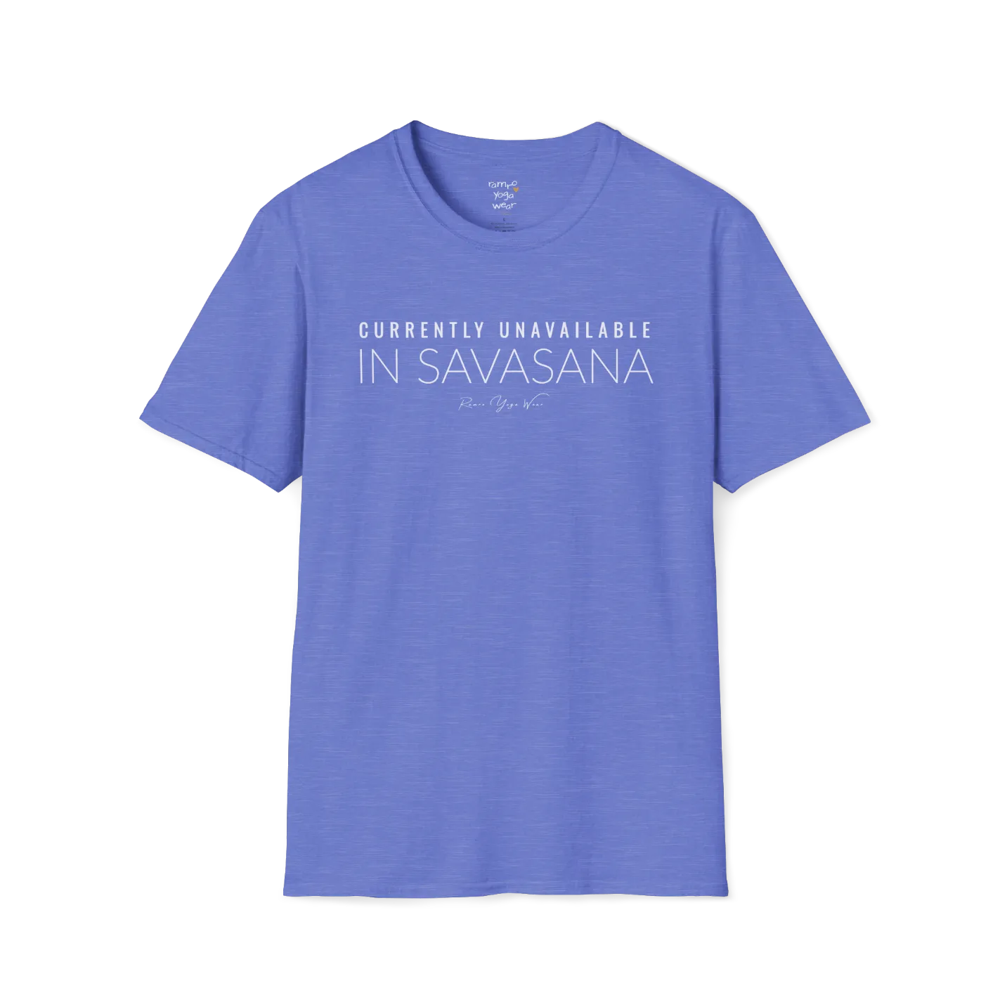 "Currently Unavailable, In Savasana" minimal text design — The Vault collection by Ramro Yoga Wear — Heather Royal