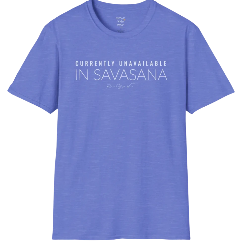 "Currently Unavailable, In Savasana" minimal text design — The Vault collection by Ramro Yoga Wear — Heather Royal